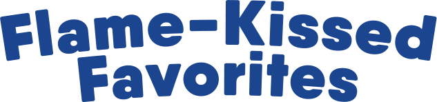 Flame Kissed Favorites